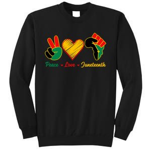 Peace Love Juneteenth Pride Black Girl Black Queen & King Tall Sweatshirt