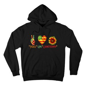 Peace Love & Junenth June 19th Freedom Day Hoodie