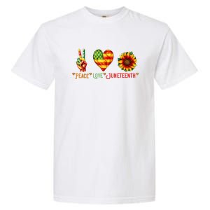 Peace Love & Junenth June 19th Freedom Day Garment-Dyed Heavyweight T-Shirt