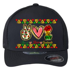 Peace Love Juneteenth Freeish Black History Black Culture Funny Gift Flexfit Unipanel Trucker Cap