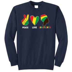 Peace Love Juneteenth Tall Sweatshirt