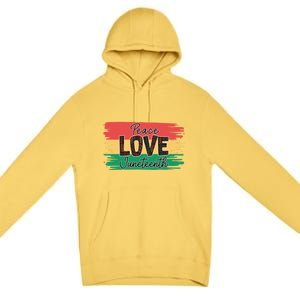 Peace Love Junenth 1865 Gift Premium Pullover Hoodie