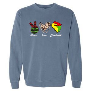 Peace Love Juneteenth Gift Garment-Dyed Sweatshirt