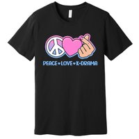 Peace Love Kdrama Korean Drama Lover Premium T-Shirt