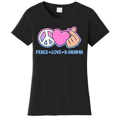 Peace Love Kdrama Korean Drama Lover Women's T-Shirt