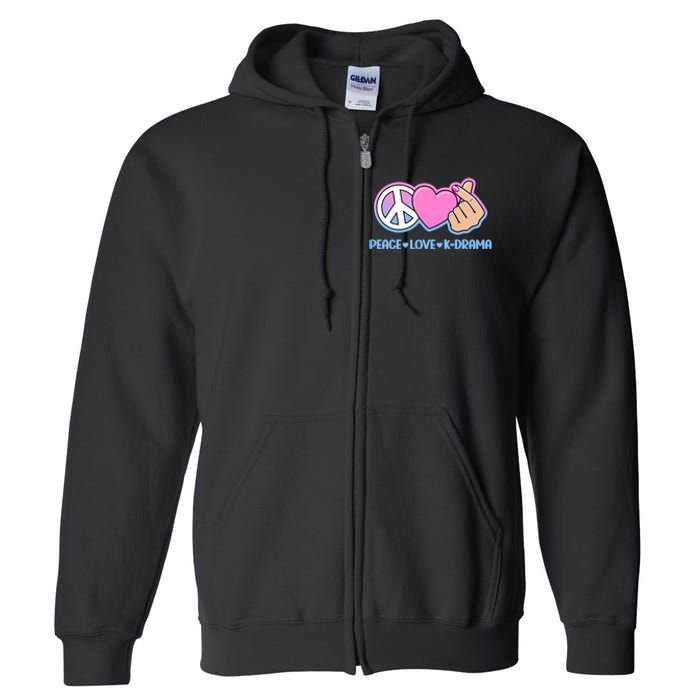 Peace Love Kdrama Korean Drama Lover Full Zip Hoodie