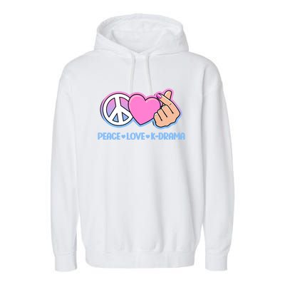 Peace Love Kdrama Korean Drama Lover Garment-Dyed Fleece Hoodie