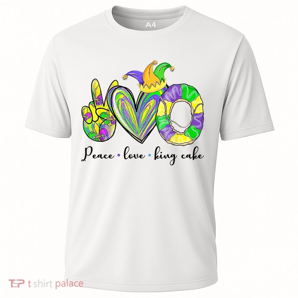 Peace Love King Cake Mardi Gras Performance Shirt