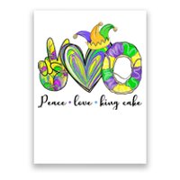 Peace Love King Cake Mardi Gras Poster