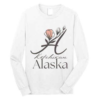 Proud Lady Ketchikan Alaska Women Home Sweet Home Long Sleeve Shirt