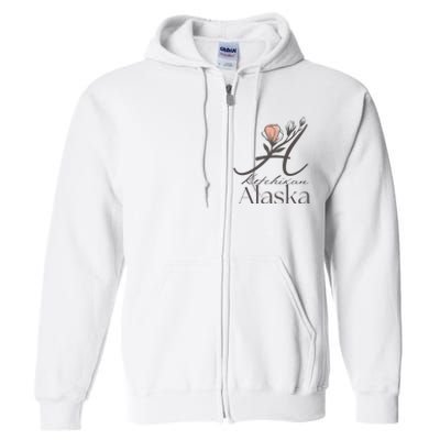 Proud Lady Ketchikan Alaska Women Home Sweet Home Full Zip Hoodie