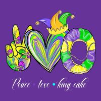 Peace Love King Cake Mardi Gras T-Shirt