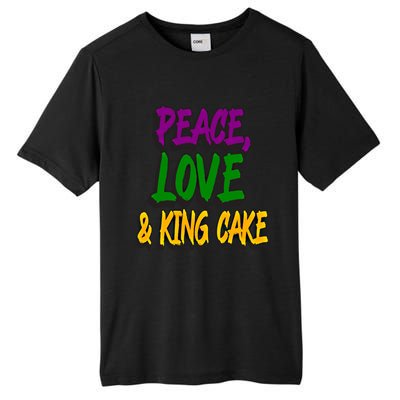 Peace Love King Cake Funny Mardi Gras Festival Party Outfit Gift Tall Fusion ChromaSoft Performance T-Shirt