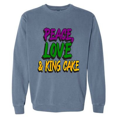 Peace Love King Cake Funny Mardi Gras Festival Party Outfit Gift Garment-Dyed Sweatshirt