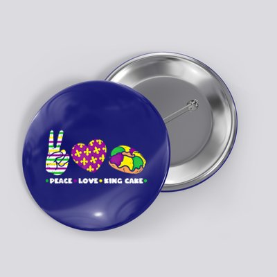 Peace Love King Cake Funny Mardi Gras Party Carnival Great Gift Button