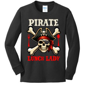 Pirate Lunch Lady Costume Skull Horror Pirate Funny Job Team Kids Long Sleeve Shirt