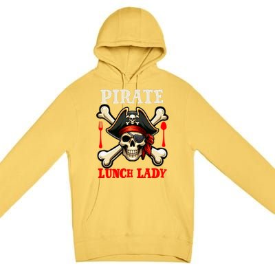 Pirate Lunch Lady Costume Skull Horror Pirate Funny Job Team Premium Pullover Hoodie