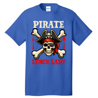 Pirate Lunch Lady Costume Skull Horror Pirate Funny Job Team Tall T-Shirt