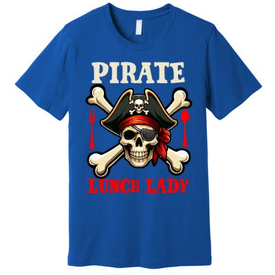 Pirate Lunch Lady Costume Skull Horror Pirate Funny Job Team Premium T-Shirt