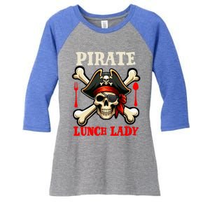 Pirate Lunch Lady Costume Skull Horror Pirate Funny Job Team Women's Tri-Blend 3/4-Sleeve Raglan Shirt