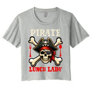 Pirate Lunch Lady Costume Skull Horror Pirate Funny Job Team Women's Crop Top Tee