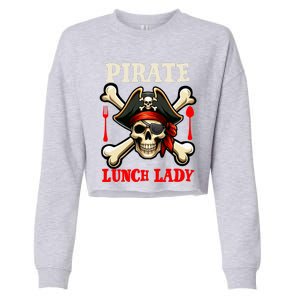 Pirate Lunch Lady Costume Skull Horror Pirate Funny Job Team Cropped Pullover Crew