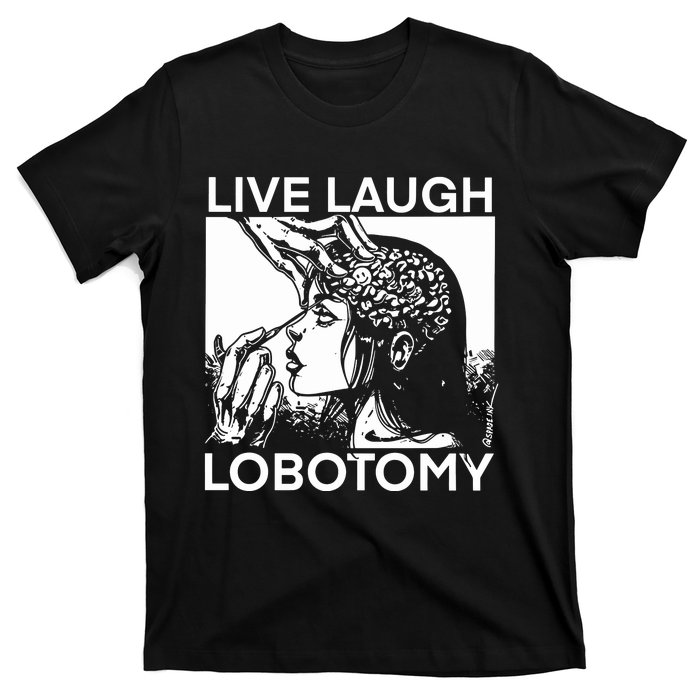 Punkwithacamera Live Laugh Lobotomy Spade Ink T-Shirt