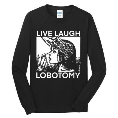 Punkwithacamera Live Laugh Lobotomy Spade Ink Tall Long Sleeve T-Shirt