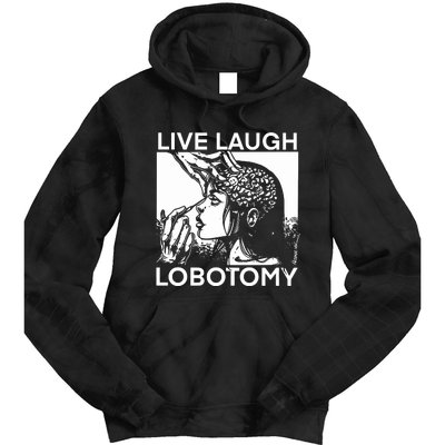 Punkwithacamera Live Laugh Lobotomy Spade Ink Tie Dye Hoodie