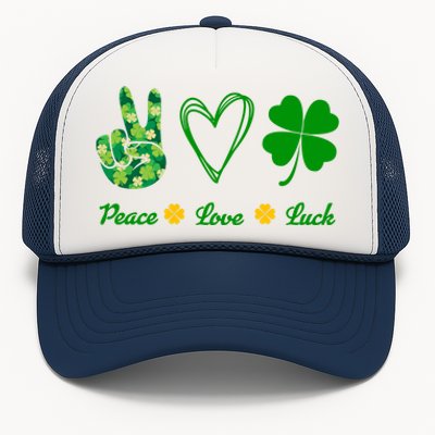 Peace Love Lucky Shamrock Clover Green St Patricks Day Funny Gift Great Gift Trucker Hat