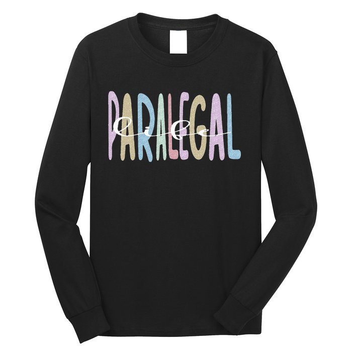 Paralegal Life Law Attorney Assistant Paralegal Long Sleeve Shirt