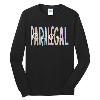 Paralegal Life Law Attorney Assistant Paralegal Tall Long Sleeve T-Shirt