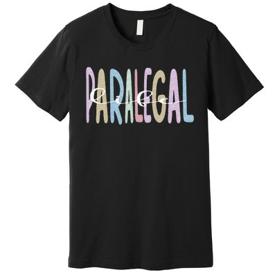 Paralegal Life Law Attorney Assistant Paralegal Premium T-Shirt