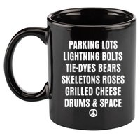Parking Lots Lightning Bolts Tiedyes Bears Skeletons Roses Grilled Cheese Drums 11oz C Handle Ceramic Mug