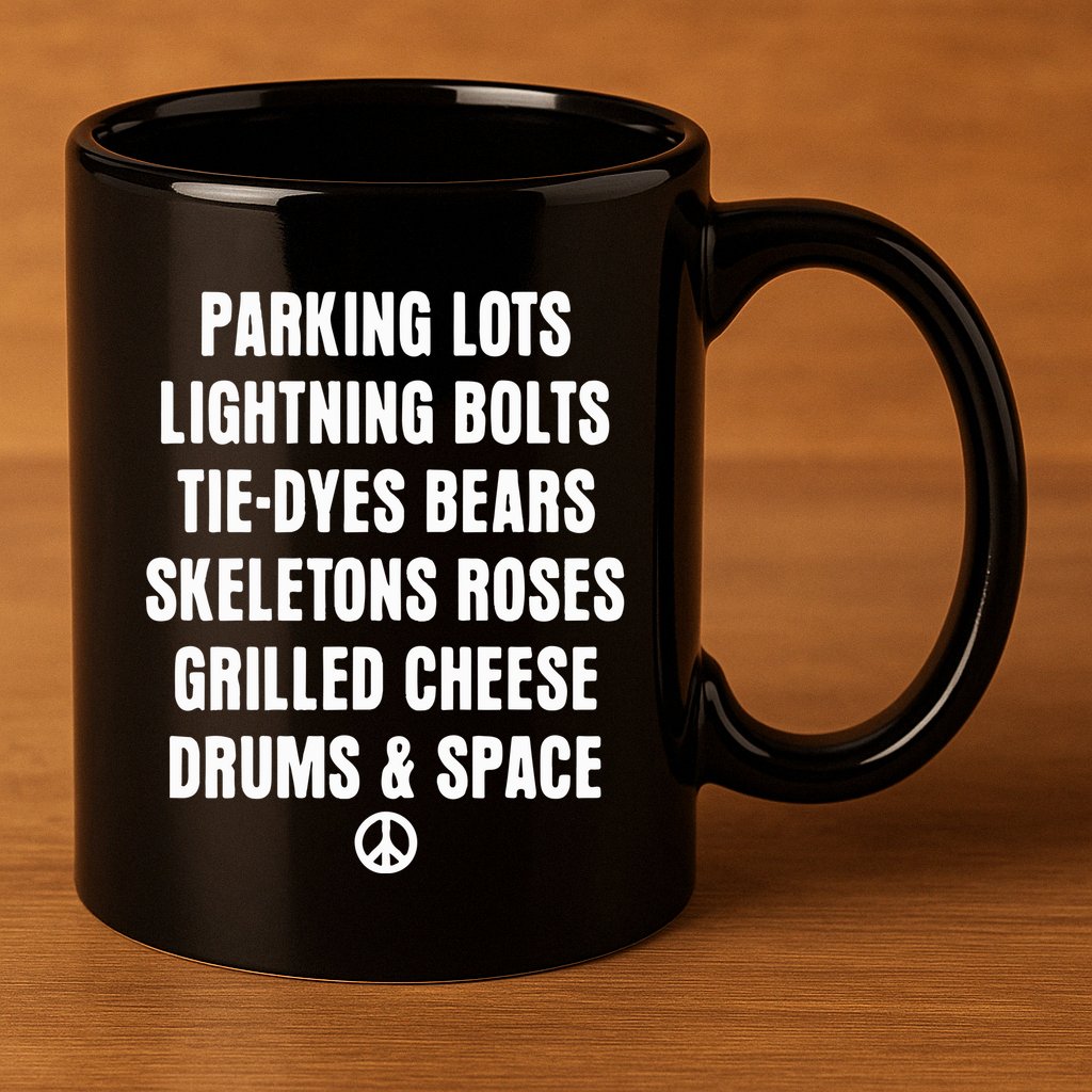 Parking Lots Lightning Bolts Tiedyes Bears Skeletons Roses Grilled Cheese Drums 11oz C Handle Ceramic Mug