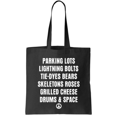 Parking Lots Lightning Bolts Tiedyes Bears Skeletons Roses Grilled Cheese Drums Bag