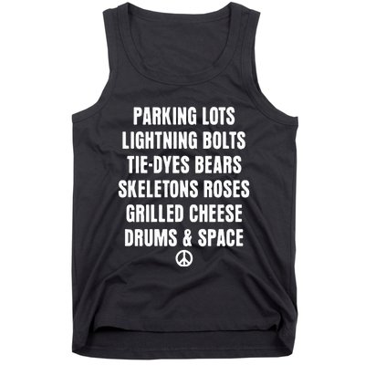 Parking Lots Lightning Bolts Tiedyes Bears Skeletons Roses Grilled Cheese Drums Tank Top