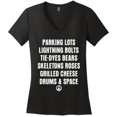 Parking Lots Lightning Bolts Tiedyes Bears Skeletons Roses Grilled Cheese Drums Women's V-Neck T-Shirt