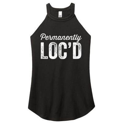 Permanently LocD Locs For Women Dreadlocks Girl Melanin Women's Perfect Tri Rocker Tank