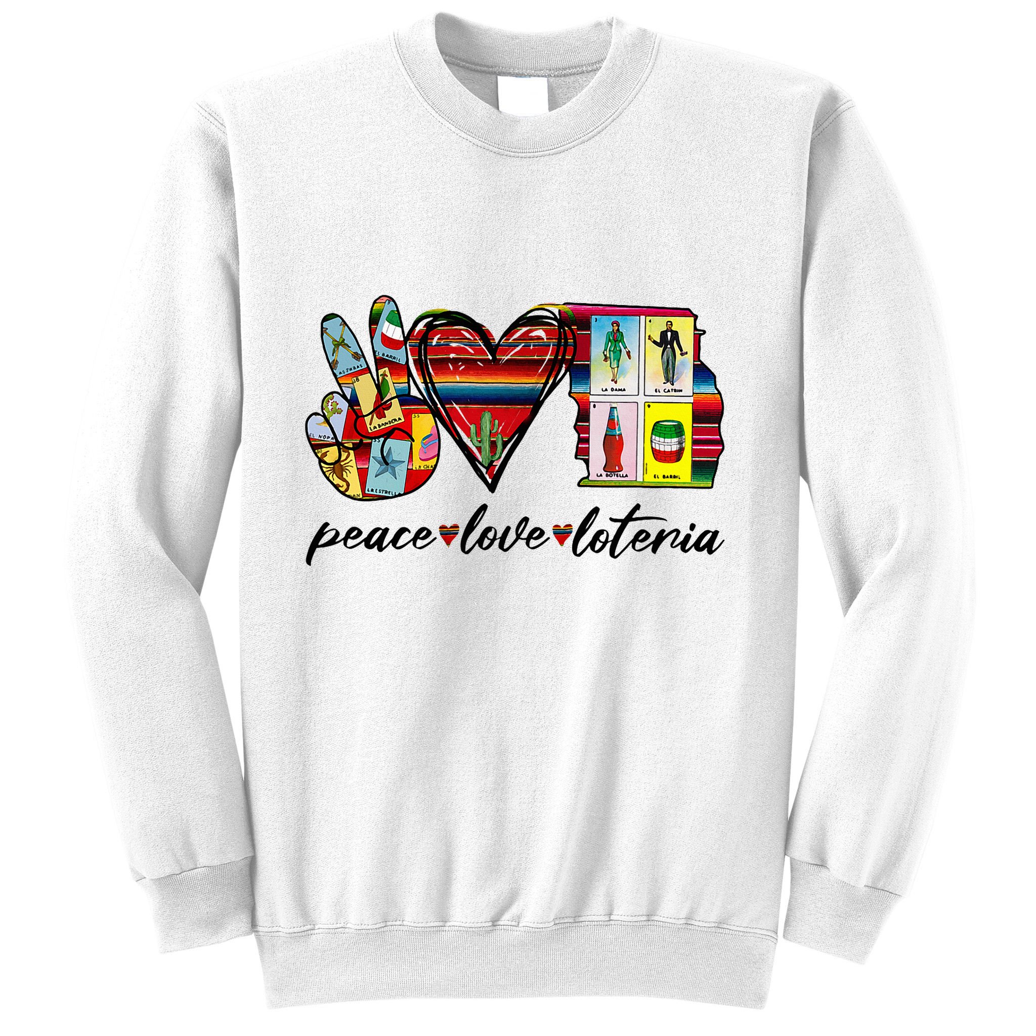 Peace Love Lottery Mexican Bingo Cards Latina Power Mexicana Sweatshirt