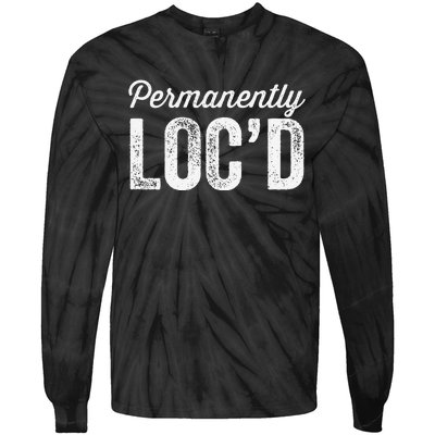 Permanently LocD Locs For Women Dreadlocks Girl Melanin Tie-Dye Long Sleeve Shirt