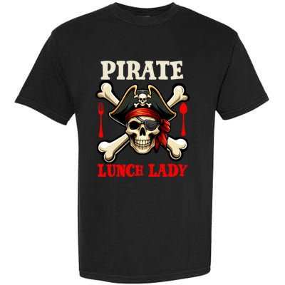 Pirate Lunch Lady Costume Skull Horror Pirate Funny Job Team Garment-Dyed Heavyweight T-Shirt