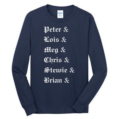 Peter Lois Meg Chris Stewie Brian Tall Long Sleeve T-Shirt