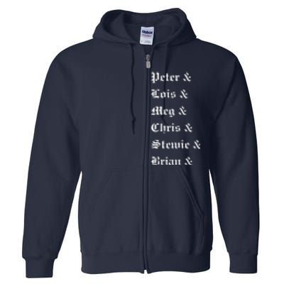 Peter Lois Meg Chris Stewie Brian Full Zip Hoodie