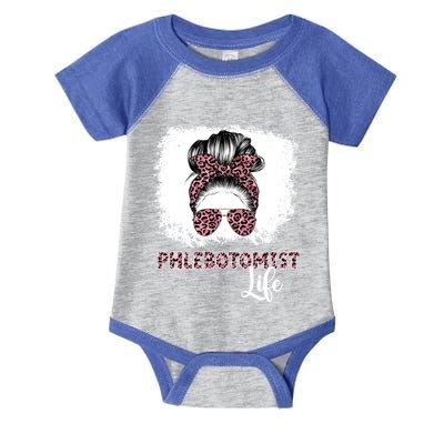 Phlebotomist Life Messy Bun Nurse Phlebotomy Gift Infant Baby Jersey Bodysuit