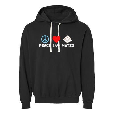 Peace Love Matzo Funny Passover Seder Jewish Food Garment-Dyed Fleece Hoodie