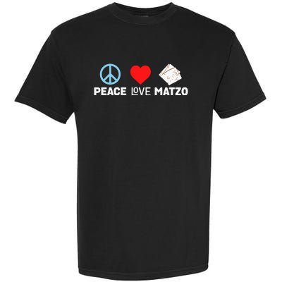 Peace Love Matzo Funny Passover Seder Jewish Food Garment-Dyed Heavyweight T-Shirt