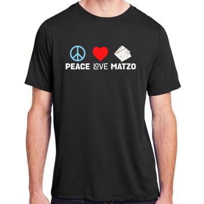 Peace Love Matzo Funny Passover Seder Jewish Food Adult ChromaSoft Performance T-Shirt