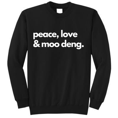 Peace Love & Moo Deng Sweatshirt