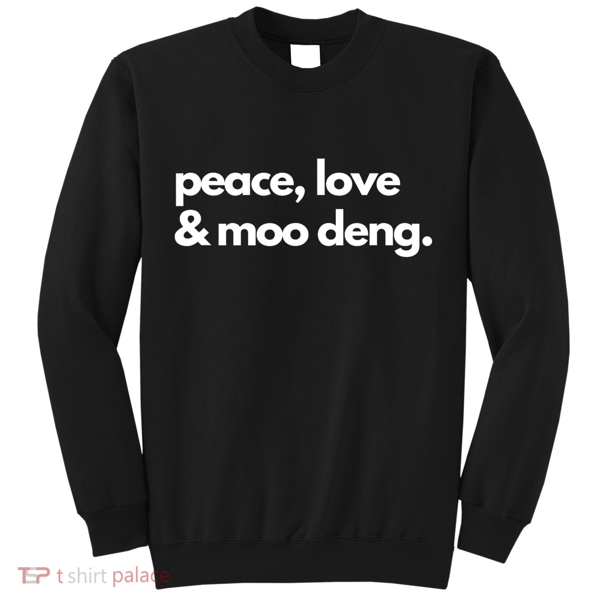 Peace Love & Moo Deng Tall Sweatshirt